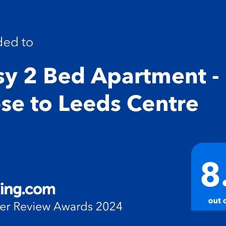 Cosy 2 Bed Apartment - Close To Leeds Centre Exterior foto